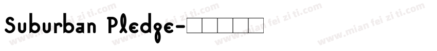 Suburban Pledge字体转换